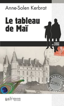 Le tableau de Maï - Une enquête du commandant Perrot - Tome 12