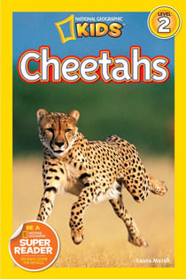 Cheetahs (National Geographic Kids Readers, Level 2)