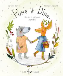 Pome et Dina - Quatre saisons d'amitié