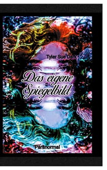 Das eigene Spiegelbild