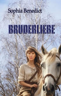 Bruderliebe - Roman