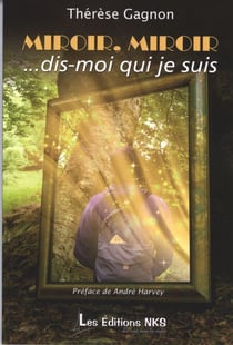 Miroir,miroir... dis-moi qui je suis