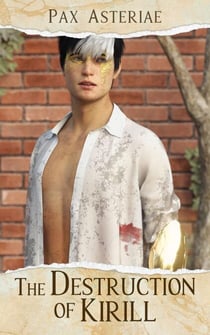 The Destruction of Kirill - Destruction / Reconstruction, #1