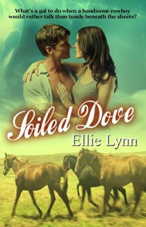 Soiled Dove - Calico Brides, #3
