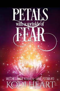 Petals With A Sprinkle Of Fear - Witches in the Kitchen, Love Potion#, #3