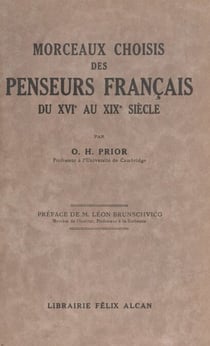 Morceaux choisis des penseurs français du XVIe au XIXe siècle