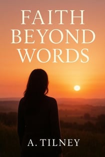 Faith Beyond words