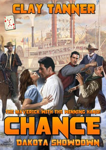 Chance 7: Dakota Showdown - Chance, #7
