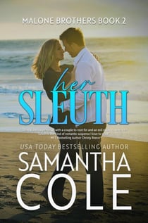 Her Sleuth: A Friends-to-Lovers Small-Town Romantic Suspense - Malone Brothers, #2