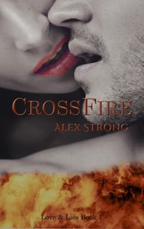 CrossFire - Love & Lies, #1