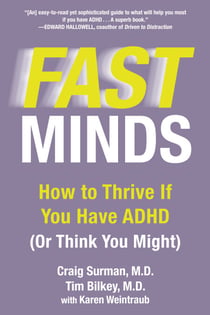 Fast Minds - How to Thrive If You Have ADHD (Or Think You Might)