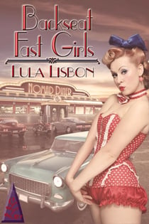 Backseat Fast Girls - Historical Heat, #1
