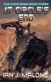 At Circle's End - The Mako Saga, #3