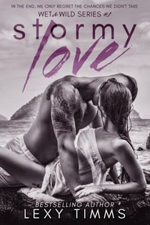 Stormy Love - Wet & Wild Series, #1
