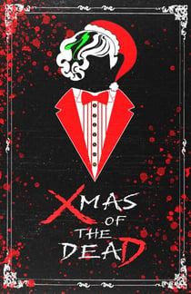 XMAS of the Dead - A Dandy World, #2