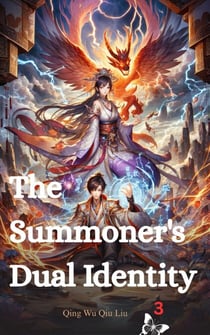 The Summoner's Dual Identity - The Summoner's Dual Identity, #3