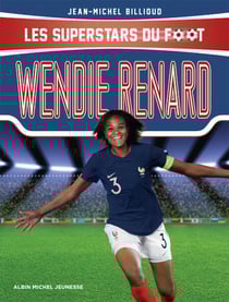Wendie Renard - Les Superstars du foot
