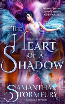 The Heart of a Shadow - Merged Worlds, #1
