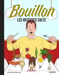 Les recettes culte - Bouillon
