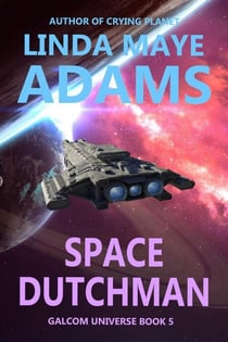 Space Dutchman - GALCOM Universe, #5
