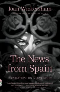 The News from Spain - Seven Variations on a Love Story