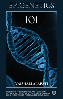 Epigenetics 101 - Evolution Unraveled, #4