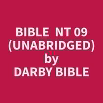 Bible NT 09 (Unabridged)