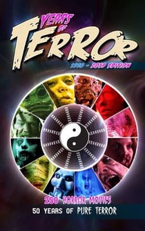 Years of Terror 2019: 250 Horror Movies, 50 Years of Pure Terror - Years of Terror