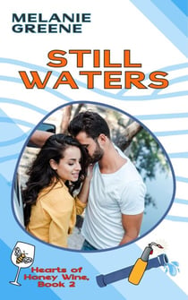 Still Waters - Hearts of Honey Wine, #2