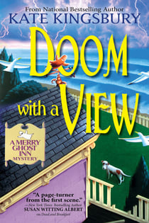 Doom with a View - A Merry Ghost Inn Mystery