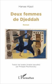 Deux femmes de Djeddah - Roman