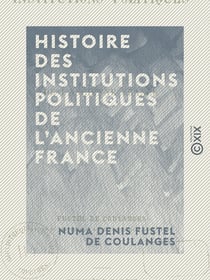 Histoire des institutions politiques de l'ancienne France - L'Empire romain - Les Germains - La royauté mérovingienne