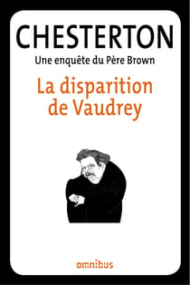 La disparition de Vaudrey - Une enquête du Père Brown