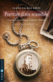 Portrait d’un scandale - Le procès d’avortement de Robert Notman