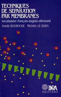 Techniques de séparation par membranes - Vocabulaire français-anglais-allemand