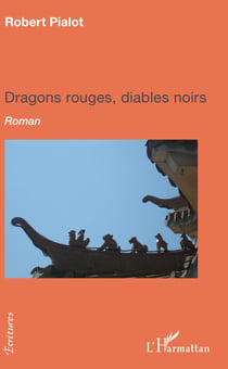 Dragons rouges, diables noirs - Roman