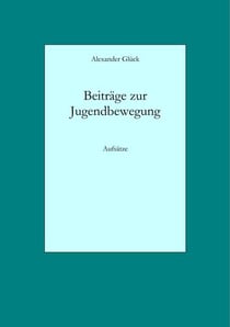 Beiträge zur Jugendbewegung - Aufsätze