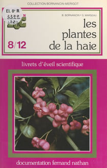 Les plantes de la haie - Livrets d'éveil scientifique