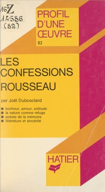Les confessions, Rousseau - Analyse critique