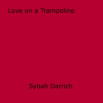 Love on a Trampoline