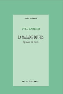 La maladie du fils