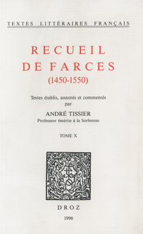 Recueil de farces (1450-1550) - TomeX