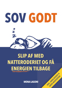 Sov Godt - Slip af med natteroderiet og få energien tilbage