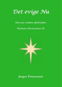Det Evige Nu - Den Nye Verdens Spiritualitet