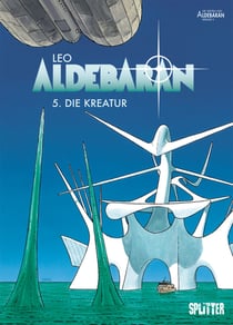 Aldebaran - Band 5 - Die Kreatur