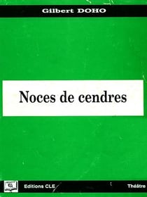 Noces de cendres - Théâtre