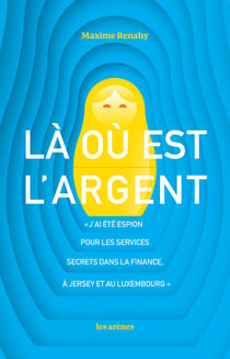 Là où est l'argent