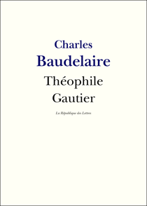 Théophile Gautier - Vie et Oeuvre de Théophile Gautier