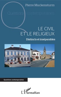 Civil et le religieux (Le) - Distinct et inséparables
