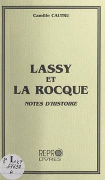 Lassy et La Rocque - Notes d'histoire